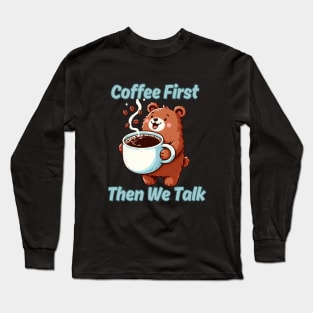 Coffee Bear Long Sleeve T-Shirt